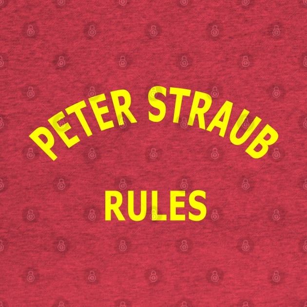 Peter Straub Rules by Lyvershop